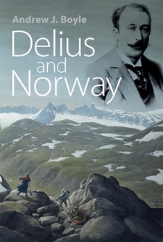 Hardcover Delius and Norway Book