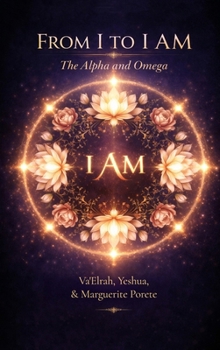 Hardcover From I to I AM: The Alpha and Omega Book