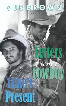 Paperback Luke's Present & Letters From a Cowboy Book