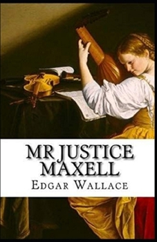 Paperback Mr Justice Maxell Illustrated Book