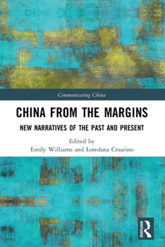 Paperback China from the Margins: New Narratives of the Past and Present Book