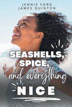 Paperback Seashells, Spice, and Everything Nice (These First Letters, Book Two) Book