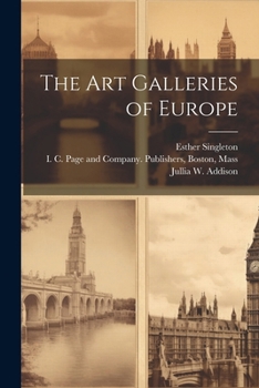 Paperback The Art Galleries of Europe Book