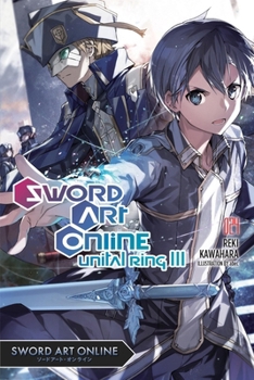 ソードアート・オンライン 24 - Book #24 of the Sword Art Online Light Novels