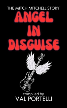 Paperback Angel in Disguise: The Mitch Mitchell story Book