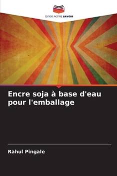 Paperback Encre soja à base d'eau pour l'emballage [French] Book