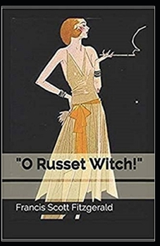 Paperback "O Russet Witch!" Illustrated Book
