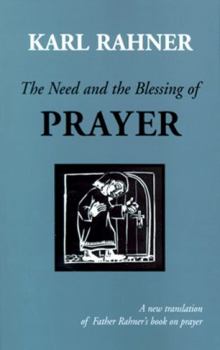 Paperback The Need and the Blessing of Prayer Book