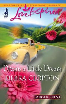 Mass Market Paperback Dream a Little Dream [Large Print] Book