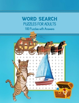 Word Search Puzzles for Adults, 100 Puzzles with Answers: Pirates, Sailing & Wild West Gift For Adults, Teens and Kids, Tricky Brain Teaser Puzzle Boo