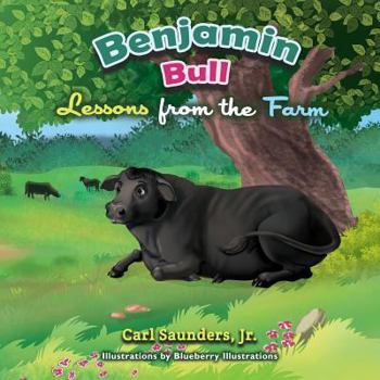 Paperback Benjamin Bull: Lessons from the Farm Book