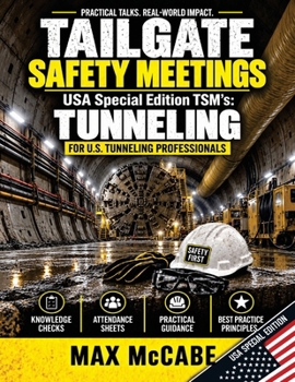 Paperback Tailgate Safety Meetings: USA Special Edition TSM's: Tunneling Book