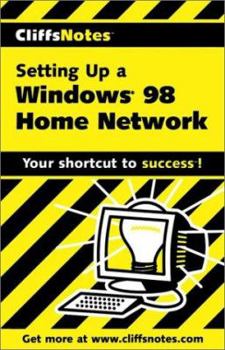 Paperback Cliffsnotes Setting Up a Windows 98 Home Network Book