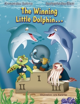 Paperback The Winning Little Dolphin... Book