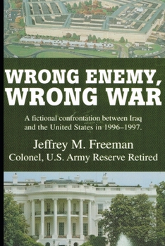 Paperback Wrong Enemy, Wrong War Book