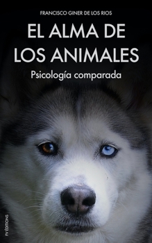 Paperback El Alma de los Animales: Psicolog?a comparada [Spanish] Book