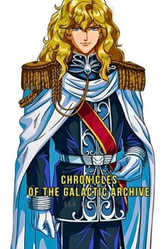 Paperback Chronicles Of The Galactic Archive Book