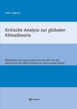 Paperback Kritische Analyse zur globalen Klimatheorie [German] Book