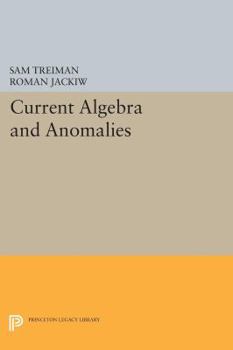 Paperback Current Algebra and Anomalies Book