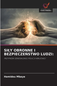 Sily Obronne I BezpieczeNstwo Ludzi (Polish Edition)