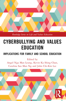 Paperback Cyberbullying and Values Education: Implications for Family and School Education Book