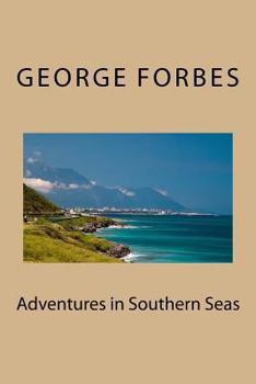 Adventures in Southern Seas