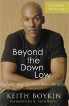 Paperback Beyond the Down Low: Sex, Lies, and Denial in Black America Book