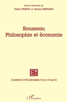 Paperback Rousseau: Philosophie et économie (French Edition) [French] Book