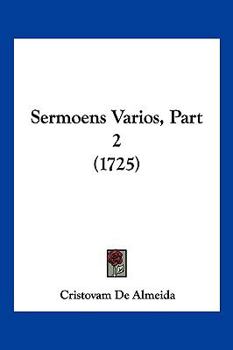 Paperback Sermoens Varios, Part 2 (1725) Book