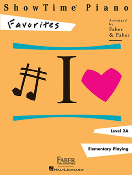 ShowTime Piano, Level 2A (Elementary Playing): Favorites