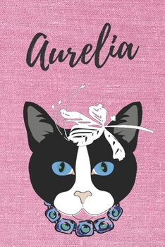 Notizbuch-Katzen / Malbuch / Tagebuch Aurelia: Individuelles personalisiertes blanko M�dchen & Frauen Namen Notizbuch, blanko DIN A5 Seiten. Ideal als Uni ... Weihnachts & Geburtstags Geschenk f�r Fra
