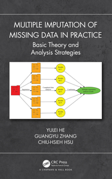 Hardcover Multiple Imputation of Missing Data in Practice: Basic Theory and Analysis Strategies Book