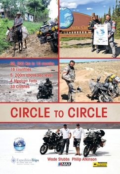 Hardcover Circle to Circle: Adventure Riding Across the World Book