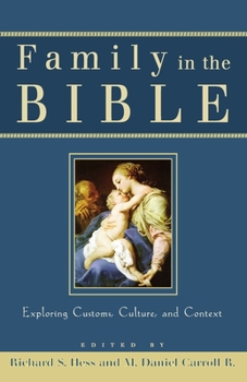 Paperback Family in the Bible: Exploring Customs, Culture, and Context Book