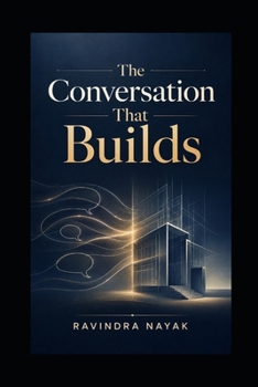 The Conversation That Builds (The Golden Architecture of Thought)