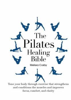 Spiral-bound The Pilates Healing Bible Book