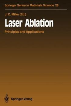 Paperback Laser Ablation: Principles and Applications Book