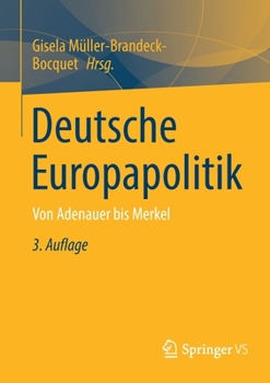Paperback Deutsche Europapolitik: Von Adenauer Bis Merkel [German] Book