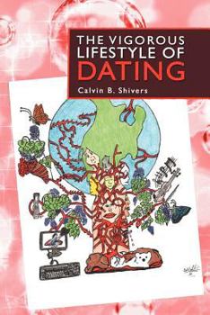 Paperback The Vigorous Lifestyle of Dating Book