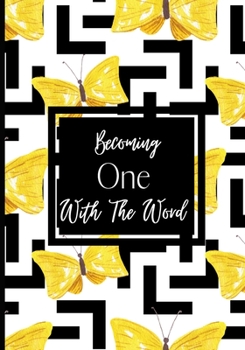 Paperback Becoming One With The Word Book