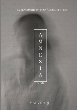 Paperback Amnesia: Romance psychologique [French] Book