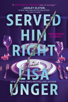 Paperback Served Him Right: A Twisted Thriller of Betrayal, Vengeful Murder, and Long-Buried Secrets Book
