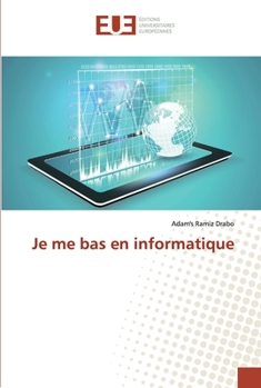 Paperback Je me bas en informatique [French] Book