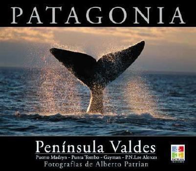 Hardcover Patagonia. Peninsula de Valdes (Spanish Edition) [Spanish] Book