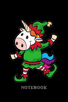 Notebook: Santas Little Unicorn Elf
