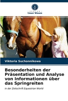 Paperback Besonderheiten der Präsentation und Analyse von Informationen über das Springreiten [German] Book