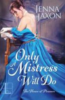 Paperback Only a Mistress Will Do Book