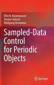 Hardcover Sampled-Data Control for Periodic Objects Book