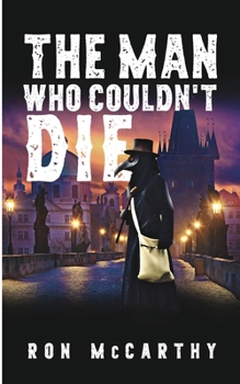 Paperback The Man Who Couldn't Die Book