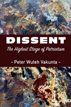 Paperback Dissent: The Highest Stage of Patriotism Book